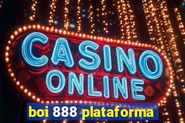 boi 888 plataforma